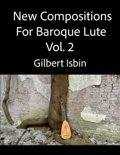 NEW COMPOSITIONS FOR BAROQUE LUTE VOL.2