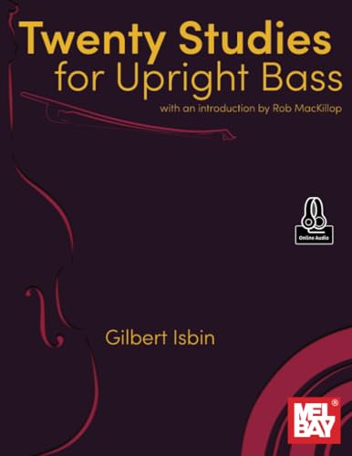 Twenty Studies for Upright Bass: with an introduction by Rob MacKillop von Mel Bay Publications, Inc.