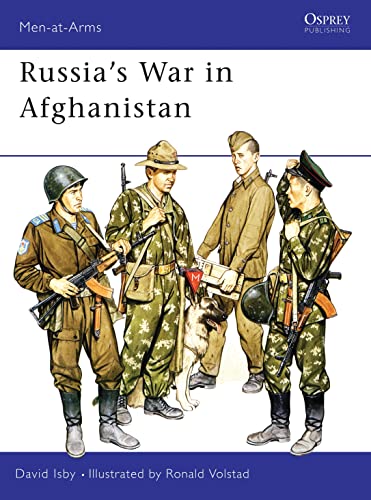 Russia's War in Afghanistan (Men-at-arms Series, Band 178)
