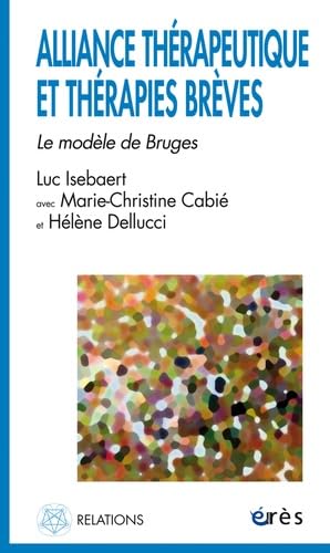 Alliance thérapeutique et thérapies brèves le modèle de Bruges