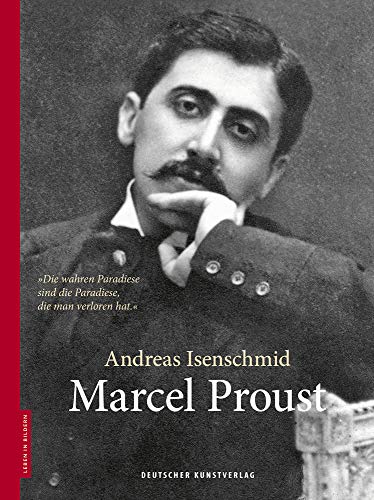 Marcel Proust (Leben in Bildern)