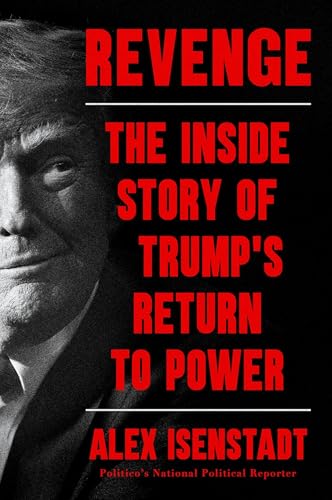 Revenge: The Inside Story of Trump's Return to Power von Grand Central Publishing