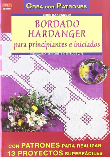 Serie Handanger Nº 1. BORDADO HARDANGER PARA PRINCIPIANTES E INICIADOS von -99999