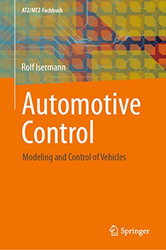 Automotive Control: Modeling and Control of Vehicles (ATZ/MTZ-Fachbuch)