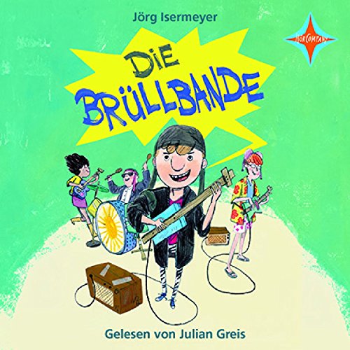 Die Brüllbande: Sprecher: Julian Greis. 2 CD. Laufzeit ca. 180 Min.