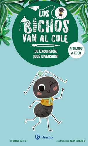Los bichos van al cole, 4. De excursión, ¡qué diversión! (Castellano - A PARTIR DE 3 AÑOS - LIBROS DIDÁCTICOS - Los bichos van al cole) von Editorial Bruño