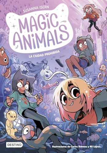 Magic Animals 9. La Ciudad Prohibida Magic Animals 9. La Ciudad Prohibida von Destino Infantil & Juvenil
