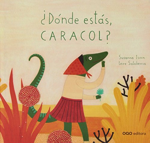 ¿Dónde estás, caracol? (colección O)