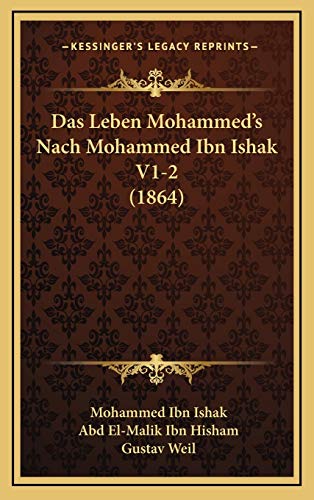 Das Leben Mohammed's Nach Mohammed Ibn Ishak V1-2 (1864)