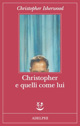 Christopher e quelli come lui (Fabula) von Adelphi