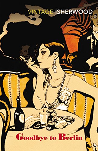 Goodbye to Berlin (Vintage classics)