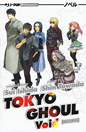 Void. Tokyo Ghoul (J-POP Romanzi)