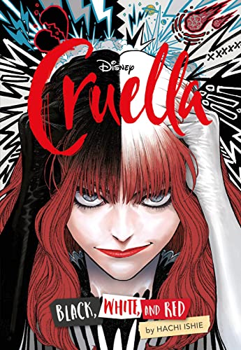 Cruella: Der Manga - Black, White & Red: Die packende Manga-Vorgeschichte der Style-Queen aller Bösewichte Cruella de Vil aus »101 Dalmatiner« von Carlsen Manga