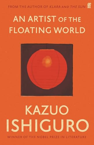 An Artist of the Floating World An Artist of the Floating World von Faber & Faber