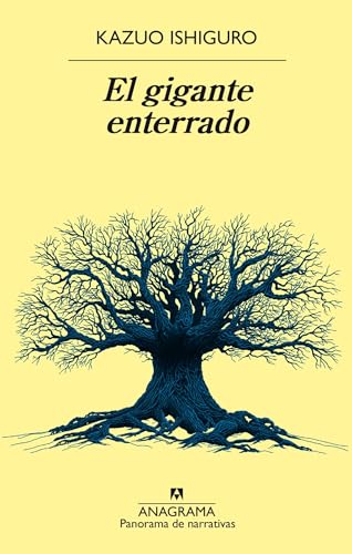 El gigante enterrado (Panorama de narrativas, Band 935)