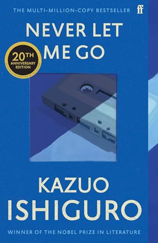 Never Let Me Go: Twentieth Anniversary Edition Never Let Me Go: Twentieth Anniversary Edition von Faber & Faber