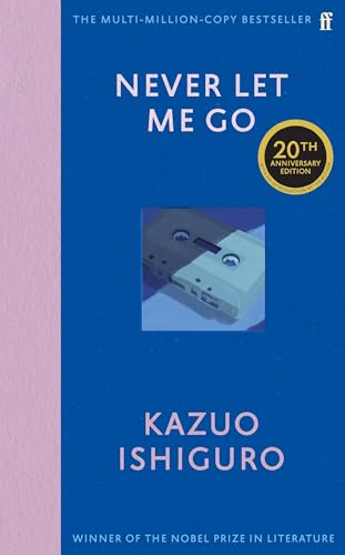 Never Let Me Go: Twentieth Anniversary Edition Never Let Me Go: Twentieth Anniversary Edition von Faber & Faber