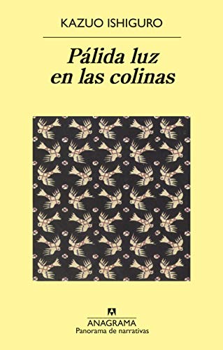 Pálida luz en las colinas (Panorama de narrativas, Band 127) von ANAGRAMA