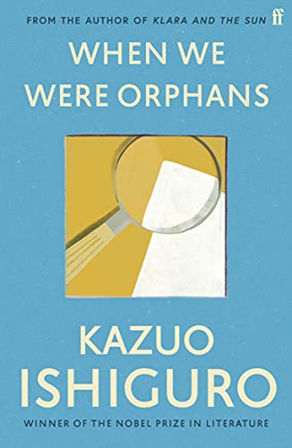 When We Were Orphans: Shortlisted for the Booker Prize