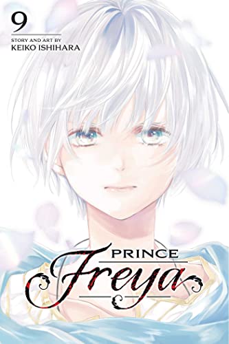 Prince Freya, Vol. 9 (PRINCE FREYA GN, Band 9) von Viz Media