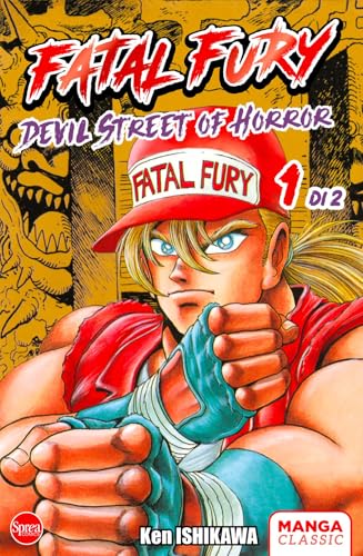 Fatal fury. Devil street of horror (Vol. 1) (Manga classic) von Sprea Editori