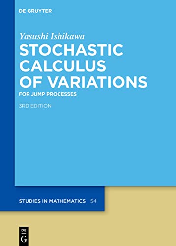 Stochastic Calculus of Variations: For Jump Processes (De Gruyter Studies in Mathematics, 54) von De Gruyter