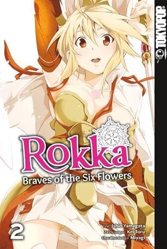 Rokka - Braves of the Six Flowers 02 Rokka - Braves of the Six Flowers 02 von TOKYOPOP GmbH