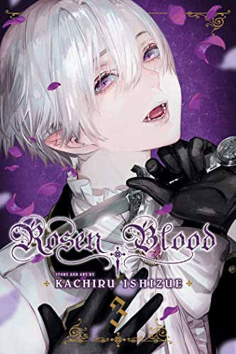 Rosen Blood, Vol. 3: Volume 3 (ROSEN BLOOD GN, Band 3) von Viz Media