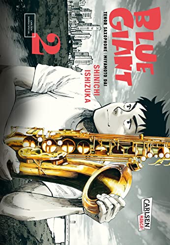 Blue Giant 2: Preisgekrönte Slice-of-Life-Manga-Serie ab 14 Jahren über einen jungen Saxophonisten und seinen Lebenstraum