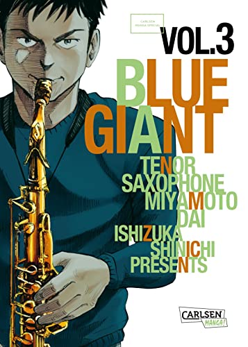 Blue Giant 3: Lebe deinen Traum - so unerreichbar er auch scheinen mag!