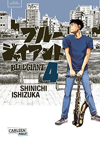 Blue Giant 4: Preisgekrönte Slice-of-Life-Manga-Serie ab 14 Jahren über einen jungen Saxophonisten und seinen Lebenstraum