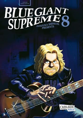 Blue Giant Supreme 8: Music makes the world go round! | Wunderschön erzählte Slice-of-Life-Story über den Traum eines Hobbymusikers