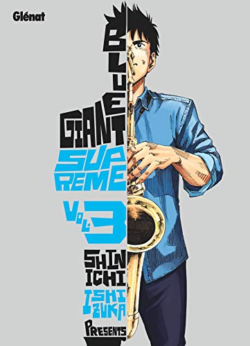 Blue Giant Supreme - Tome 03 von GLENAT
