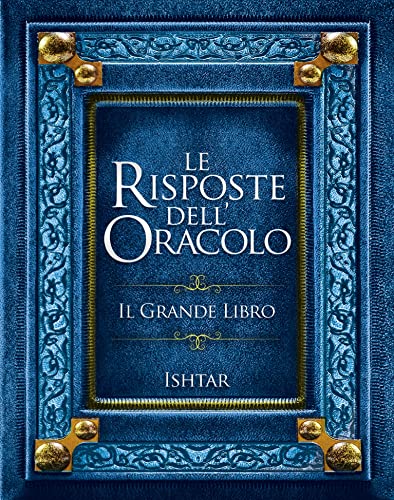 Le risposte dell'Oracolo. Il grande libro