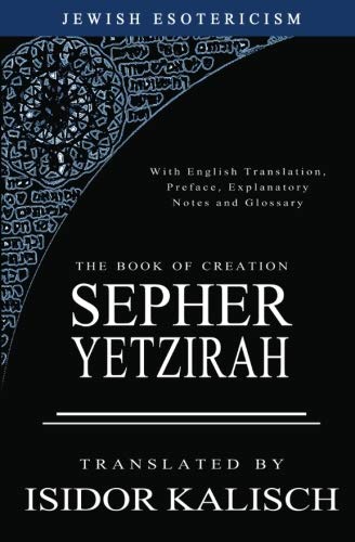 Sepher Yetzirah: The Book of Creation von CreateSpace Independent Publishing Platform