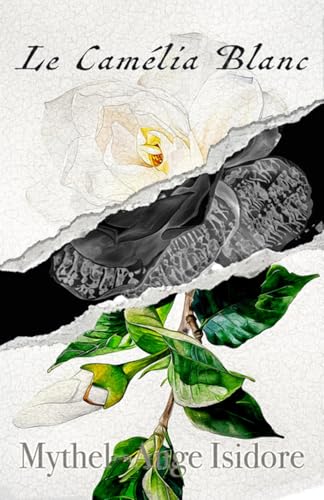 Le Camélia blanc Le Camélia blanc von Librinova