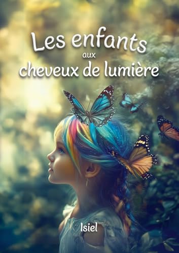 Les enfants aux cheveux de lumière von BoD – Books on Demand – Frankreich