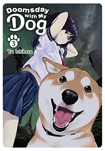 Doomsday with My Dog, Vol. 3: Volume 3 (DOOMSDAY WITH MY DOG GN, Band 3) von Yen Press