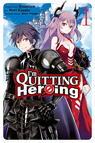 I'm Quitting Heroing, Vol. 1 (IM QUITTING HEROING GN)