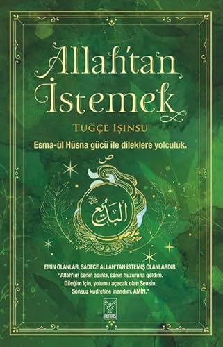 Allah tan Istemek: Esma-ül Hüsna gücü ile dileklere yolculuk von tikla24.de BS