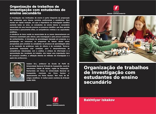 Organização de trabalhos de investigação com estudantes do ensino secundário von Edições Nosso Conhecimento