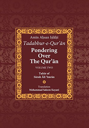 Tadabbur-e-Qur'an: Pondering Over The Qur'an: Volume Two: Tafsir of Surah Ali 'Imran von Islamic Book Trust
