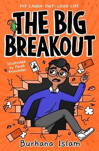 The Big Breakout (My Laugh-Out-Loud Life, Band 3)