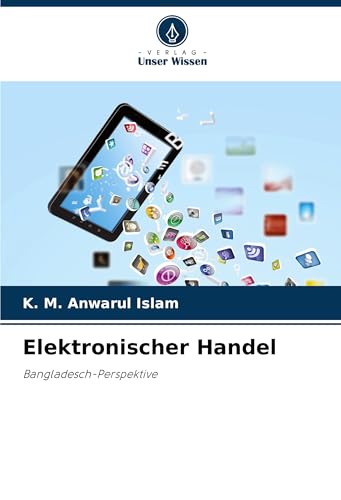 Elektronischer Handel: Bangladesch-Perspektive von Verlag Unser Wissen