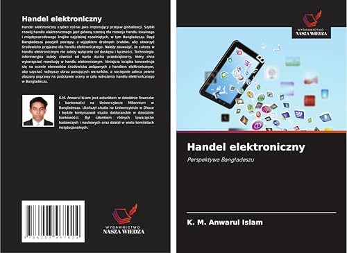 Handel elektroniczny: Perspektywa Bangladeszu von Wydawnictwo Nasza Wiedza