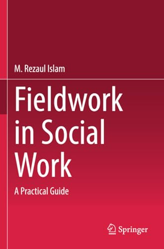 Fieldwork in Social Work: A Practical Guide von Springer