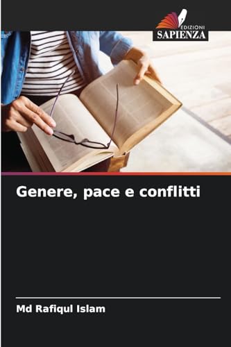 Genere, pace e conflitti: DE von Edizioni Sapienza