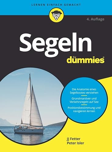 Segeln für Dummies (Für Dummies) von Wiley-VCH Dummies