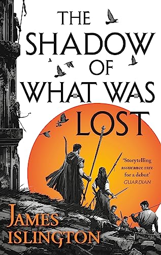 The Shadow of What Was Lost: Book One of the Licanius Trilogy von Orbit