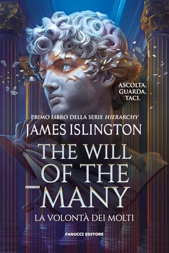 The will of the many. La volontà dei molti (Fantasy) von Fanucci